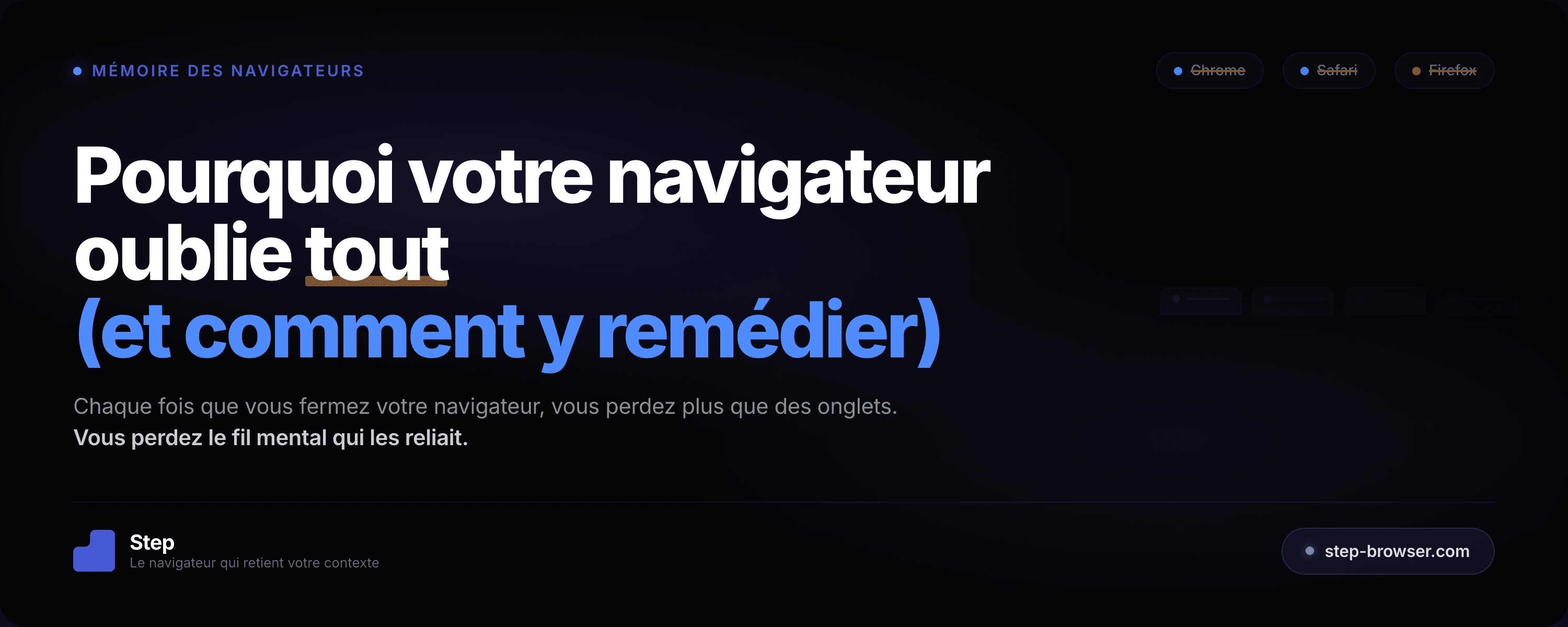 Pourquoi votre navigateur oublie tout — couverture d'article Step Browser